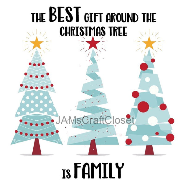 BEST GIFT IS FAMILY Digital Graphic SVG-PNG-JPEG Download Crafters Delight {{ JAMsCraftCloset }}