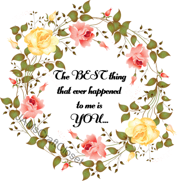 BEST THING THAT EVER HAPPENED TO ME Digital Graphic SVG-PNG-JPEG Download Positive Saying Love Crafters Delight {{ JAMsCraftCloset }}