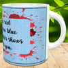 MUG Coffee Full Wrap Sublimation Digital Graphic Design Download BLOOD STAINS ARE RED SVG-PNG Valentine Crafters Delight {{ JAMsCraftCloset }}
