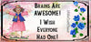 MUG Coffee Full Wrap Sublimation Digital Graphic Design Download BRAINS ARE AWESOME SVG-PNG Crafters Delight {{ JAMsCraftCloset }}
