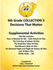 Florida Collections 6th Grade Collection 5 DECISIONS THAT MATTER Supplemental Activities 5 Passages {{ JAMsCraftCloset }}