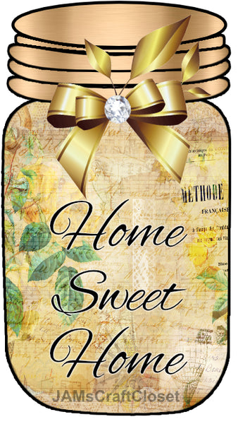 Digital Graphic Design Canning Jar SVG-PNG-JPEG Download Positive Saying Welcome Wall Art HOME SWEET HOME Crafters Delight {{ JAMsCraftCloset }}