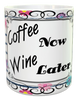 MUG Full Wrap Digital Graphic Design Download COFFEE NOW WINE LATER SVG-PNG-JPEG Sublimation Crafters Delight {{ JAMsCraftCloset }}