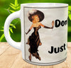 MUG Coffee Full Wrap Sublimation Digital Graphic Design Download DONT TRY TO BE PERFECT SVG-PNG Crafters Delight {{ JAMsCraftCloset }}