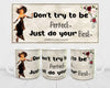 MUG Coffee Full Wrap Sublimation Digital Graphic Design Download DONT TRY TO BE PERFECT SVG-PNG Crafters Delight {{ JAMsCraftCloset }}
