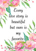 EVERY LOVE STORY Digital Graphic SVG-PNG-JPEG Download Positive Saying Love Crafters Delight {{ JAMsCraftCloset }}