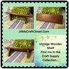 Shelf Vintage Wooden DIY 18 by 5 1/2 Inches Ready to Add YOUR Personal Touch {{ JAMsCraftCloset }}
