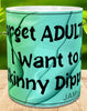 MUG Coffee Full Wrap Sublimation Digital Graphic Design Download FORGET ADULTING SKINNY DIPPING SVG-PNG Crafters Delight {{ JAMsCraftCloset }}