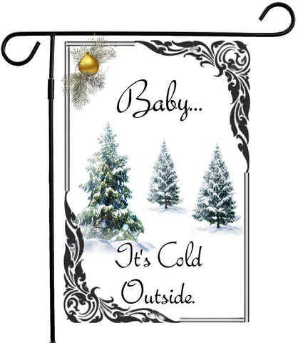Garden Flag Digital Design Graphic SVG-PNG-JPEG Download BABY IT IS COLD OUTSIDE Christmas Holiday Crafters Delight - JAMsCraftCloset