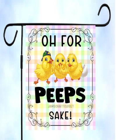 Garden Flag Digital Design Sublimation Easter Graphic SVG-PNG-JPEG Download OH FOR PEEPS SAKE Crafters Delight {{ JAMsCraftCloset }}
