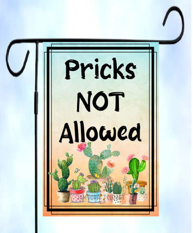 Garden Flag Digital Design Sublimation Easter Graphic SVG-PNG-JPEG Download PRICKS ARE NOT ALLOWED Crafters Delight {{ JAMsCraftCloset }}