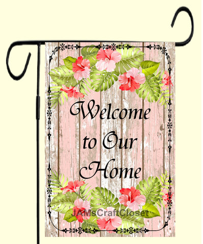Garden Flag Digital Design Sublimation Graphic SVG-PNG-JPEG Download WELCOME TO OUR HOME Crafters Delight {{ JAMsCraftCloset }}