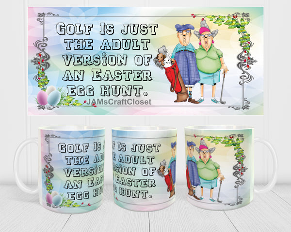 MUG Coffee Full Wrap Sublimation Digital Graphic Design Download GOLF ADULT VERSION OF EASTER EGG HUNT SVG-PNG-JPEG Easter Crafters Delight {{ JAMsCraftCloset }}
