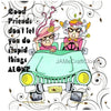 BUNDLE FRIENDS FUNNY 1 Graphic Design Downloads SVG PNG JPEG Files Sublimation Design Friends {{ JAMsCraftCloset }}