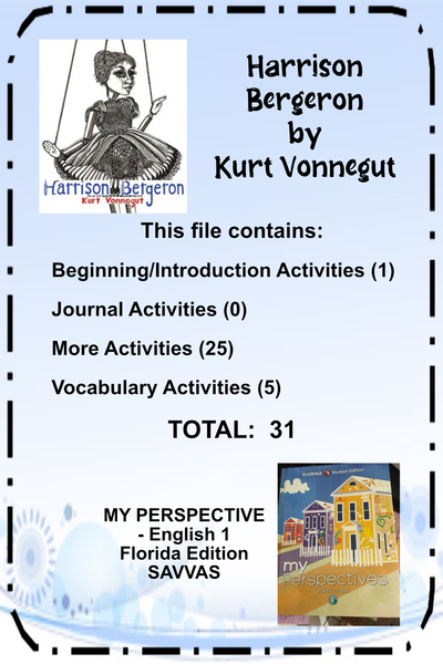 MY PERSPECTIVE English 1 UNIT 2 HARRISON BERGERON by Kurt Vonnegut Teacher Supplemental Resources {{ JAMsCraftCloset }}