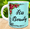 MUG Coffee Full Wrap Sublimation Digital Graphic Design Download HIS BEAUTY HER BEAST SVG-PNG-JPEG Easter Crafters Delight {{ JAMsCraftCloset }}
