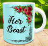 MUG Coffee Full Wrap Sublimation Digital Graphic Design Download HIS BEAUTY HER BEAST SVG-PNG-JPEG Easter Crafters Delight {{ JAMsCraftCloset }}