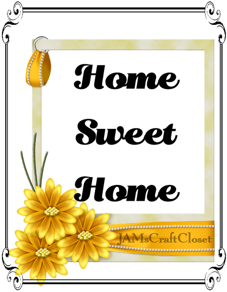 HOME SWEET HOME 2 Digital Graphic SVG-PNG-JPEG Download Positive Saying Love Crafters Delight {{ JAMsCraftCloset }}