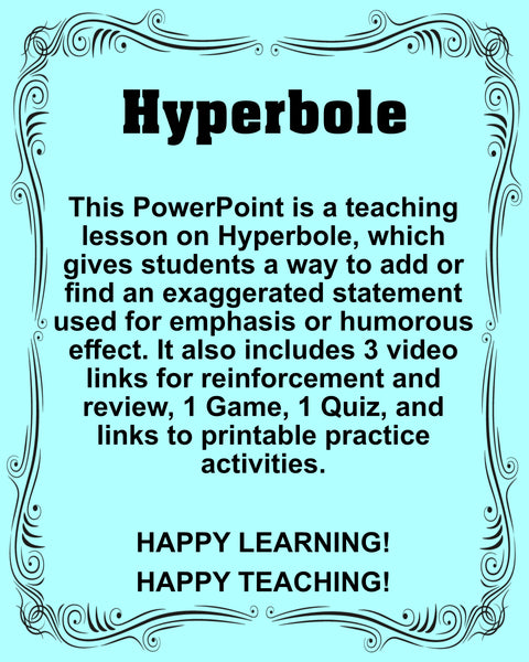 PowerPoint Teacher Resource Lesson for HYPERBOLE Lesson Videos Printable Activities Happy Teaching {{ JAMsCraftCloset }}
