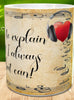 MUG Coffee Full Wrap Sublimation Digital Graphic Design Download I AM NEVER ABLE TO TELL HOW I FEEL SVG-PNG Crafters Delight {{ JAMsCraftCloset }}