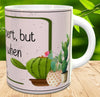 MUG Coffee Full Wrap Sublimation Digital Graphic Design Download I AM NO CACTUS EXPERT SVG-PNG Crafters Delight {{ JAMsCraftCloset }}
