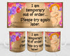 MUG Coffee Full Wrap Sublimation Digital Graphic Design Download I AM TEMPORARY OUT OF ORDER SVG-PNG Valentine Crafters Delight {{ JAMsCraftCloset }}