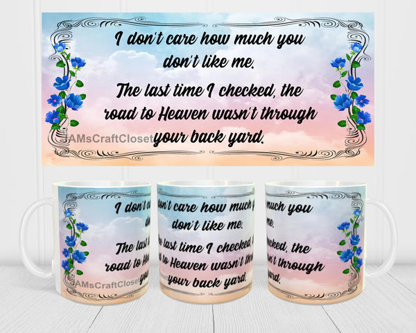 MUG Coffee Full Wrap Sublimation Digital Graphic Design Download I DONT CARE SVG-PNG Crafters Delight {{ JAMsCraftCloset }}