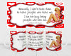 MUG Coffee Full Wrap Sublimation Digital Graphic Design Download I DONT HAVE TIME TO HATE PEOPLE SVG-PNG Crafters Delight {{ JAMsCraftCloset }}