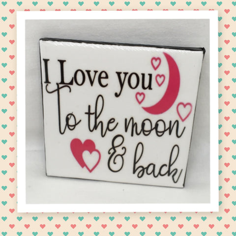 LOVE YOU TO THE MOON Wall Art Ceramic Tile Sign Gift Home Decor Positive Quote {{ JAMsCraftCloset }}