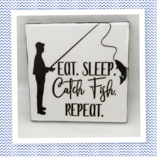 EAT SLEEP CATCH FISH REPEAT Wall Art Ceramic Tile Sign Gift Home Lake House Decor Positive Quote {{ JAMsCraftCloset }}