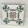 HOW TO TREAT PEOPLE Wall Art Ceramic Tile Sign Gift Home Decor Positive Quote Affirmation Gift Idea {{ JAMsCraftCloset }}