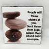 PEOPLE WILL THROW STONES Wall Art Ceramic Tile Sign Gift Home Decor Positive Quote Affirmation Gift Idea {{ JAMsCraftCloset }}