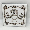 NOT GOING TO FLUSH ITSELF Wall Art Ceramic Tile Sign Gift Home Decor Bathroom Gift Idea {{ JAMsCraftCloset }}