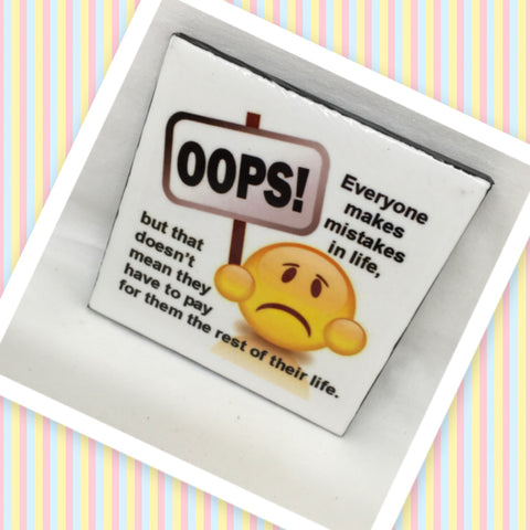 OOPS EVERYONE MAKES MISTAKES Wall Art Ceramic Tile Sign Gift Home Decor Positive Affirmation Gift {{ JAMsCraftCloset }}