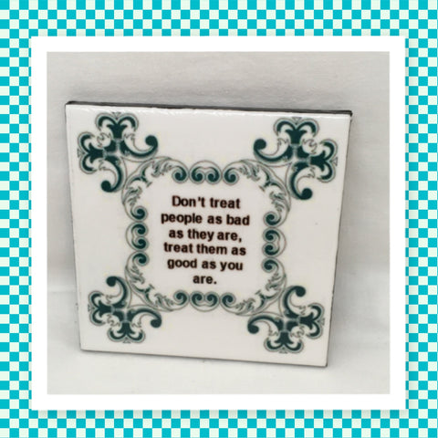 HOW TO TREAT PEOPLE Wall Art Ceramic Tile Sign Gift Home Decor Positive Quote Affirmation Gift Idea {{ JAMsCraftCloset }}