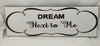 DREAM NEXT TO ME Ceramic Tile Love Caring Sign Wall Art Wedding I Love You Gift {{ JAMsCraftCloset }}