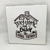 STAY HOME ENJOY LITTLE THINGS Wall Art Ceramic Tile Sign Gift Home Decor Positive Saying Affirmation {{ JAMsCraftCloset }}