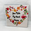 YOU MAKE MY HEART HAPPY Wall Art Ceramic Tile Sign Gift Home Decor Positive Saying Affirmation {{ JAMsCraftCloset }}