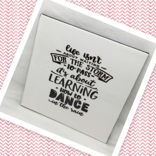DANCE IN THE RAIN Wall Art Ceramic Tile Sign Gift Home Decor Positive Saying Affirmation {{ JAMsCraftCloset }}