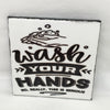 WASH YOUR HANDS Wall Art Tile Sign Gift Home Decor Positive Saying Affirmation {{ JAMsCraftCloset }}