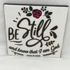 BE STILL Wall Art Ceramic Tile Gift Home Decor Positive Quote Affirmation {{ JAMsCraftCloset }}