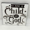 I AM A CHILD OF GOD Art Ceramic Tile Gift Home Decor Positive Quote Affirmation {{ JAMsCraftCloset }}