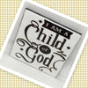 I AM A CHILD OF GOD Art Ceramic Tile Gift Home Decor Positive Quote Affirmation {{ JAMsCraftCloset }}