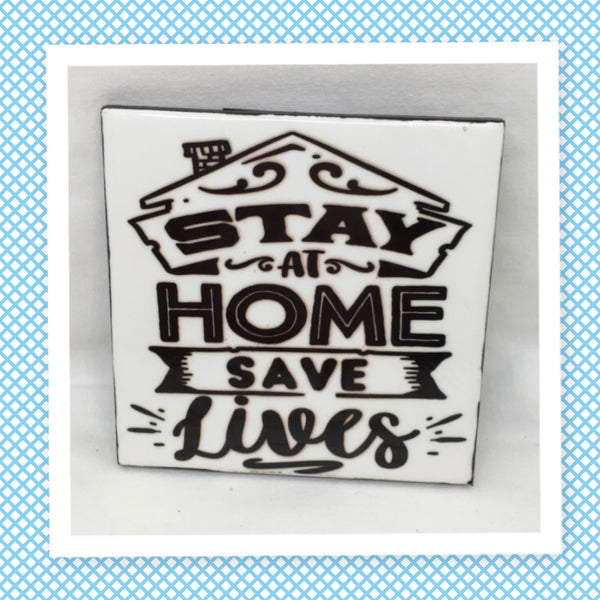 SAVE LIVES STAY HOME Wall Art Tile Sign Gift Home Decor Positive Saying Affirmation {{ JAMsCraftCloset }}