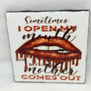 OPEN MOUTH MOTHER COMES OUT Wall Art Ceramic Tile Gift Home Decor Positive Quote Affirmation {{ JAMsCraftCloset }}