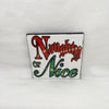 NAUGHTY OR NICE Christmas Wall Art Ceramic Tile Gift Holiday Home Decor Positive Quote Affirmation {{ JAMsCraftCloset }}