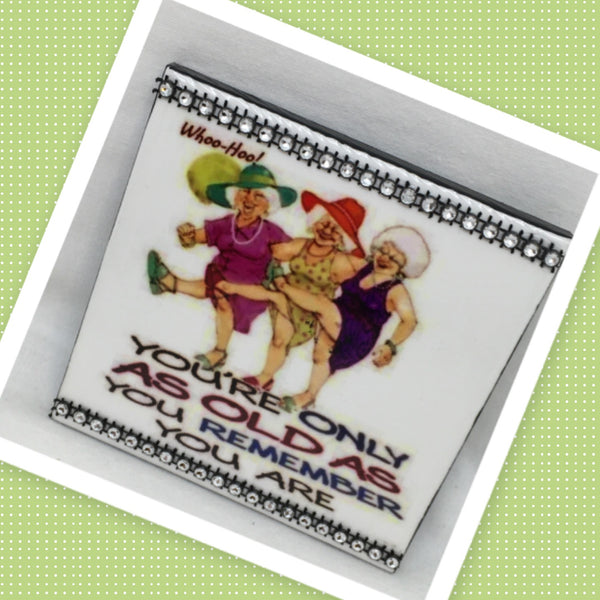 ONLY AS OLD AS YOU REMEMBER YOU ARE Wall Art Ceramic Tile Gift Home Decor Positive Quote {{ JAMsCraftCloset }}