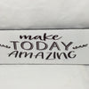 MAKE TODAY AMAZING Ceramic Tile Sign Wall Art Decor Gift Idea Positive Quote Home Decor {{ JAMsCraftCloset }}