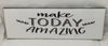 MAKE TODAY AMAZING Ceramic Tile Sign Wall Art Decor Gift Idea Positive Quote Home Decor {{ JAMsCraftCloset }}