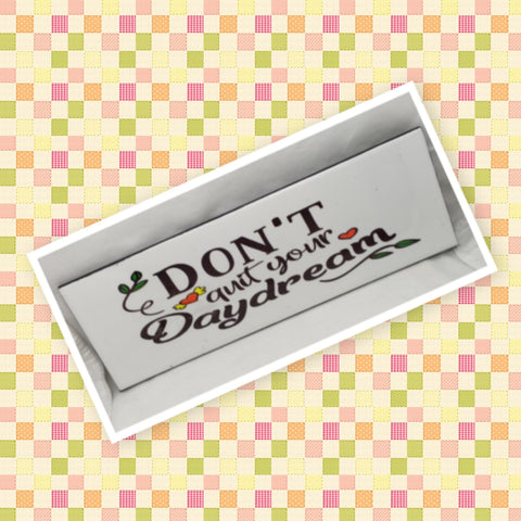 DONT QUIT YOUR DAYDREAM Ceramic Tile Sign Wall Art Wedding Gift Idea Positive Quote {{ JAMsCraftCloset }}